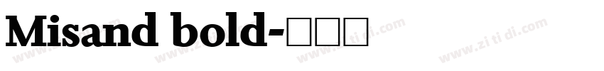 Misand bold字体转换